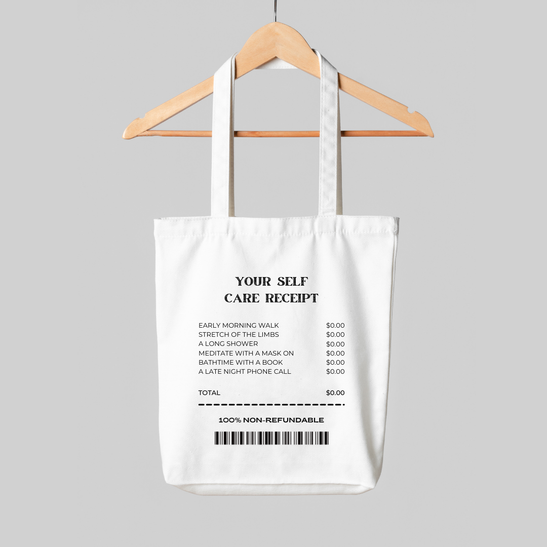 YOUR SELF CARE RECEIPT - TOTE BAG