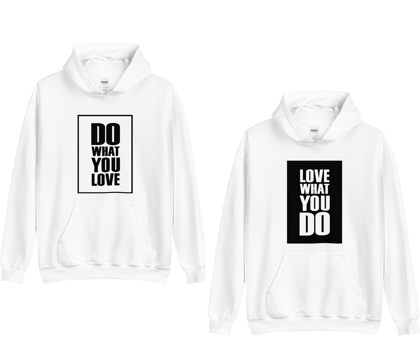 COUPLE HOODIE (DO WHAT YOU LOVE, LOVE WHAT YOU DO)